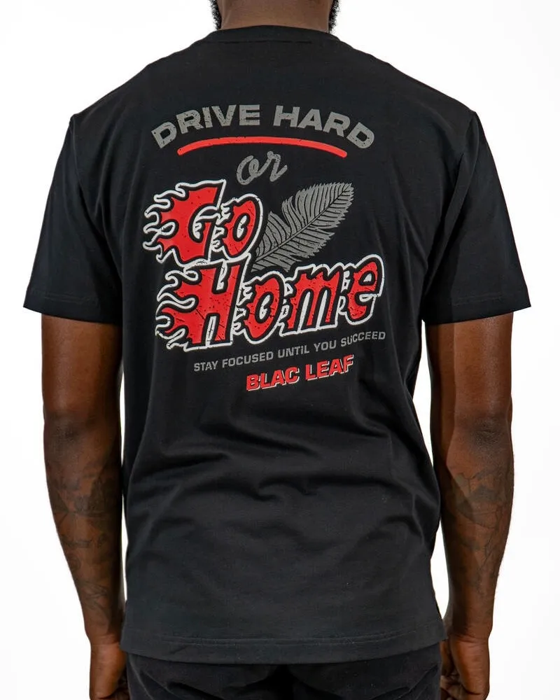 Drive Hard Tee